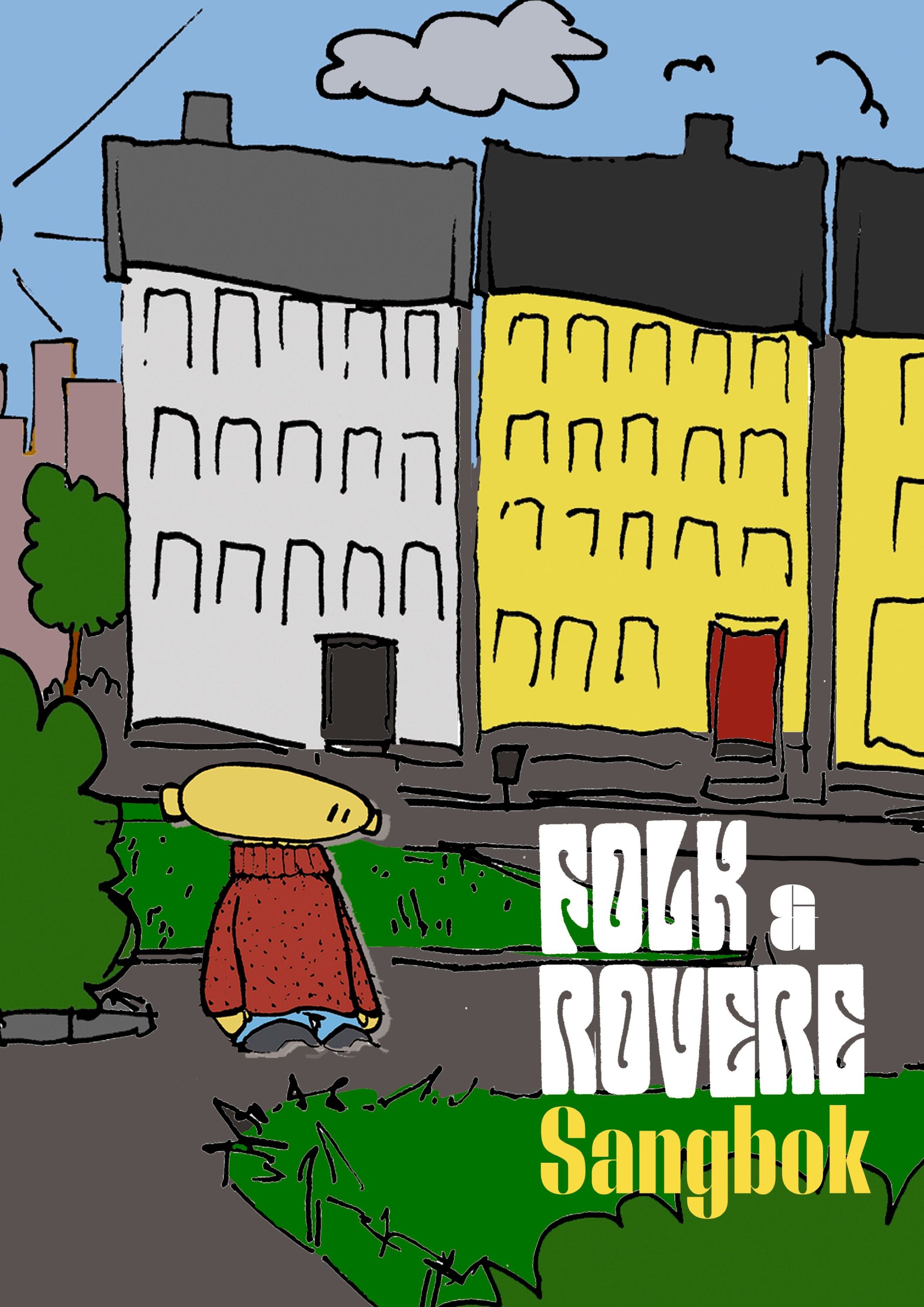 Folk & røvere : sangbok
