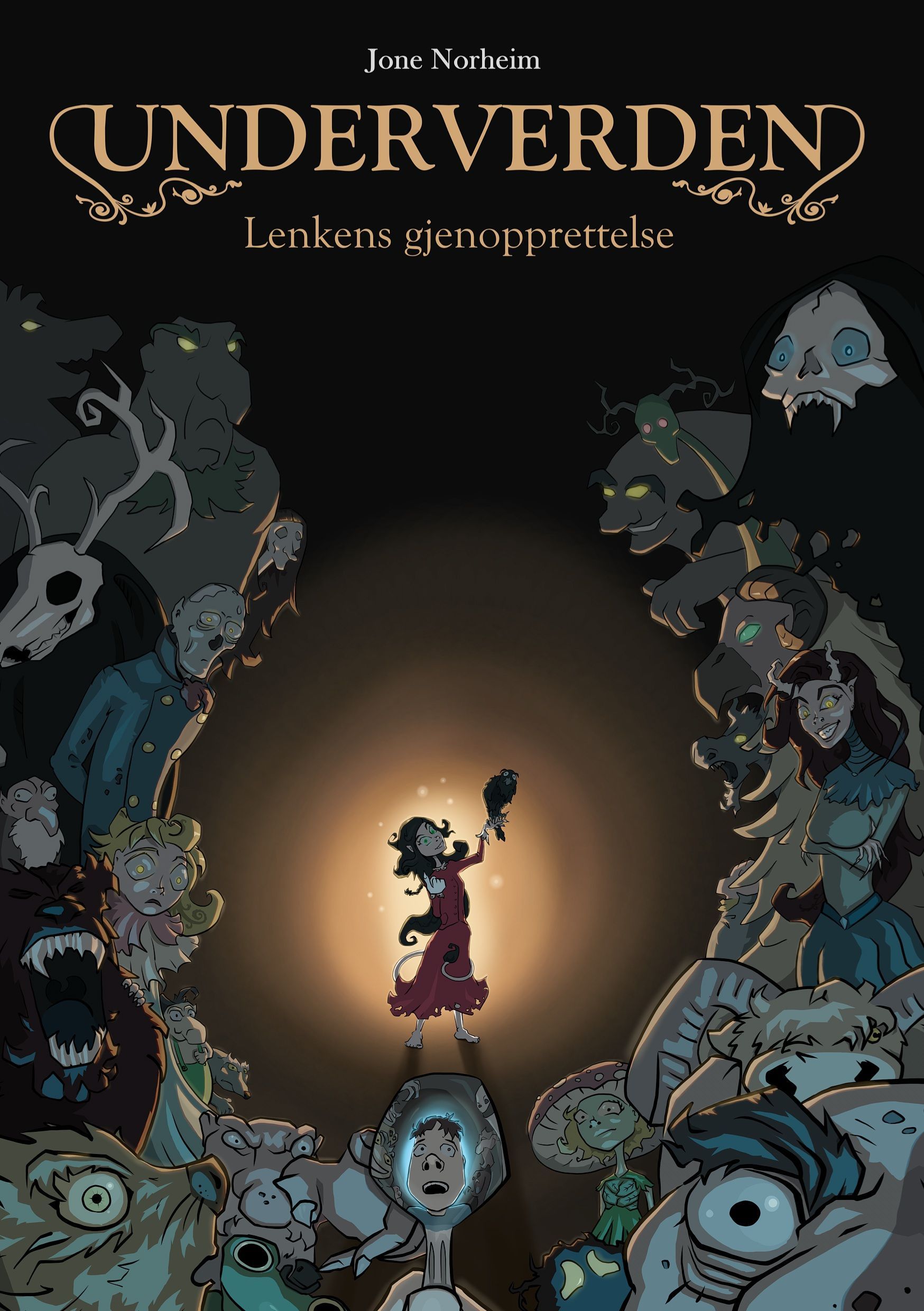 Underverden : lenkens gjenopprettelse