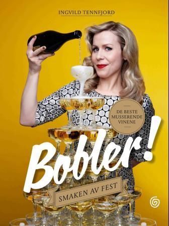 Bobler! : smaken av fest
