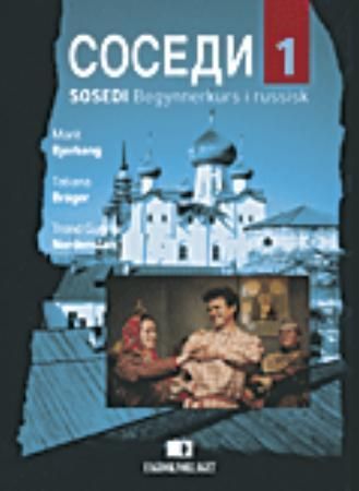 Sosedi 1 : begynnerkurs i russisk