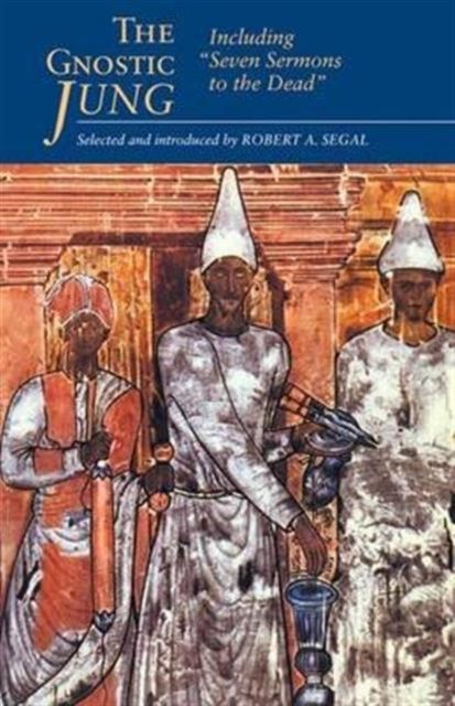 The Gnostic Jung : Including