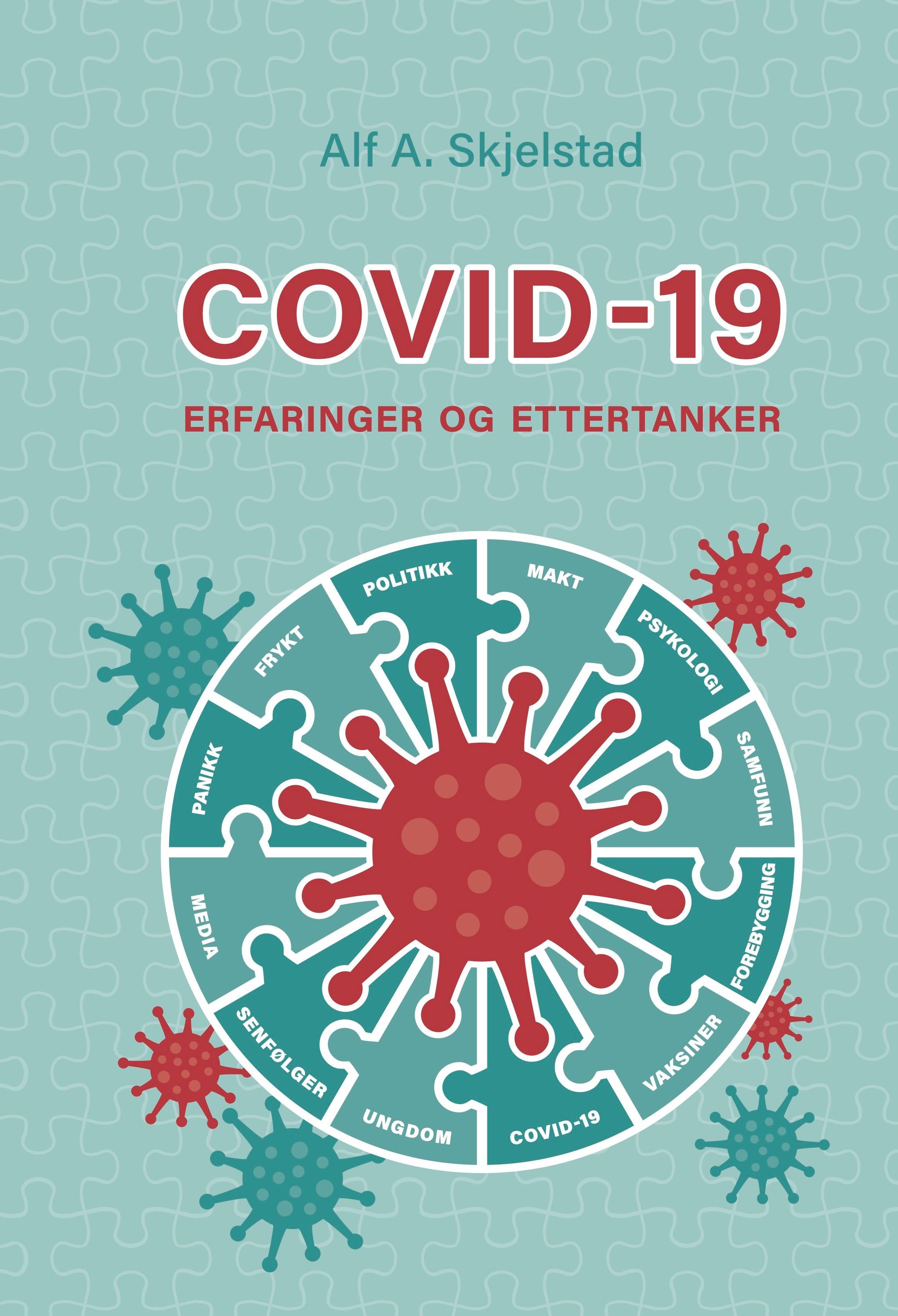 Covid-19 : erfaringer og ettertanker