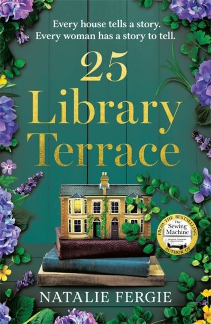 Forsidebilde av 25 Library Terrace : The BRAND NEW enchanting and uplifting new novel by the author of The Sewing Machine perfect for Summer 2025!