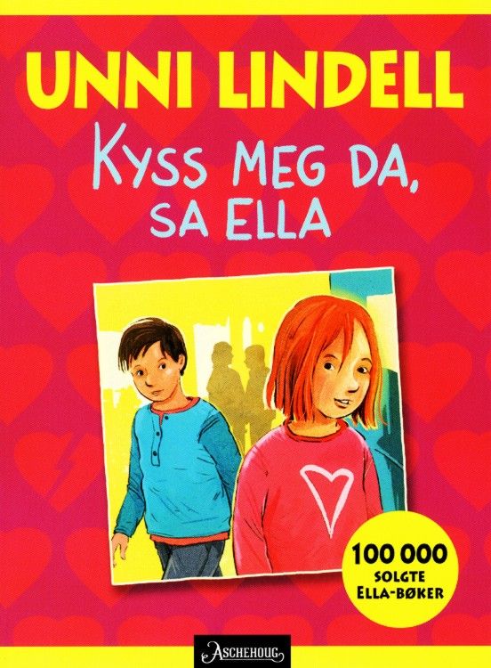 Kyss meg da, sa Ella