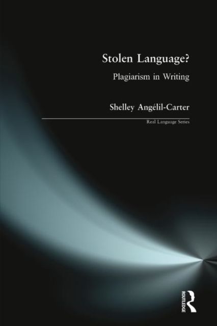Stolen Language? : Plagiarism in Writing