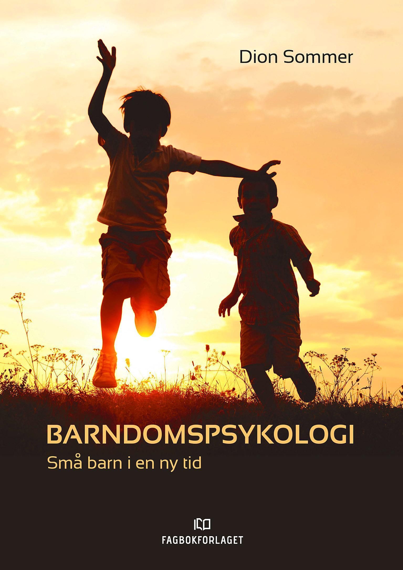 Barndomspsykologi : små barn i en ny tid