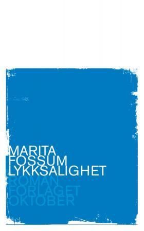 Lykksalighet : roman