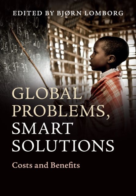 Forsidebilde av Global Problems, Smart Solutions : Costs and Benefits