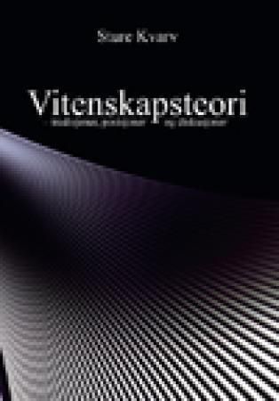 Vitenskapsteori : tradisjoner, posisjoner og diskusjoner