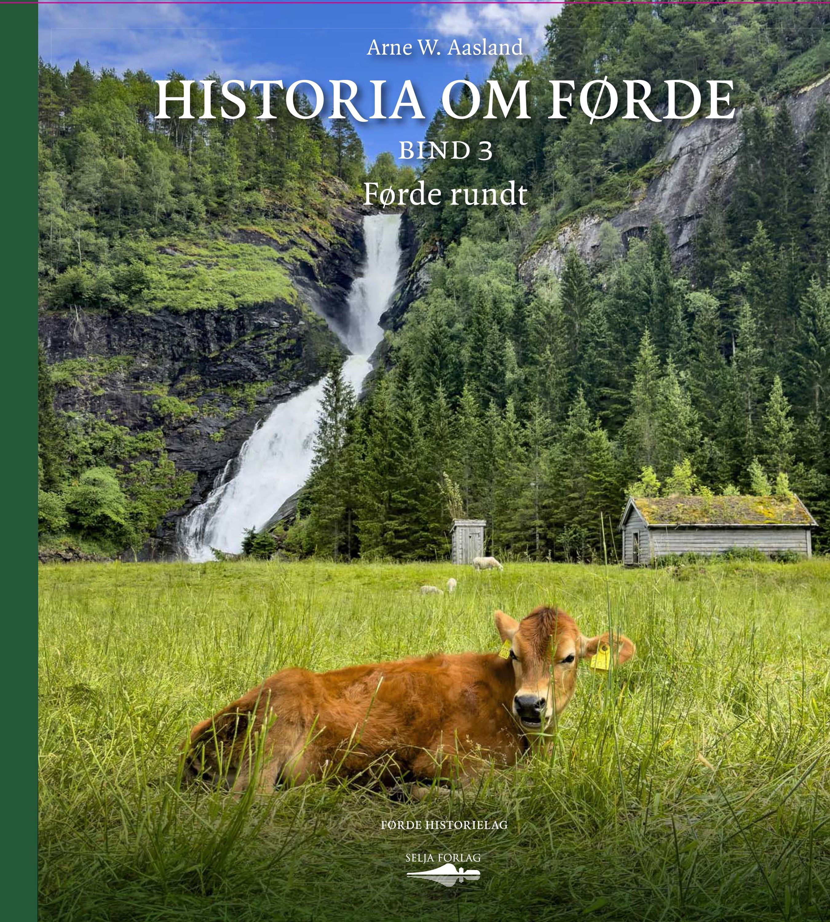 Historia om Førde. Bind 3. Førde rundt