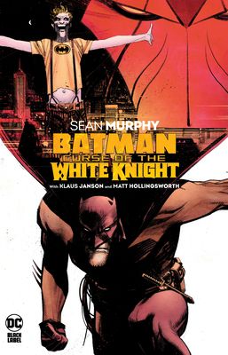 Batman, curse of the White Knight