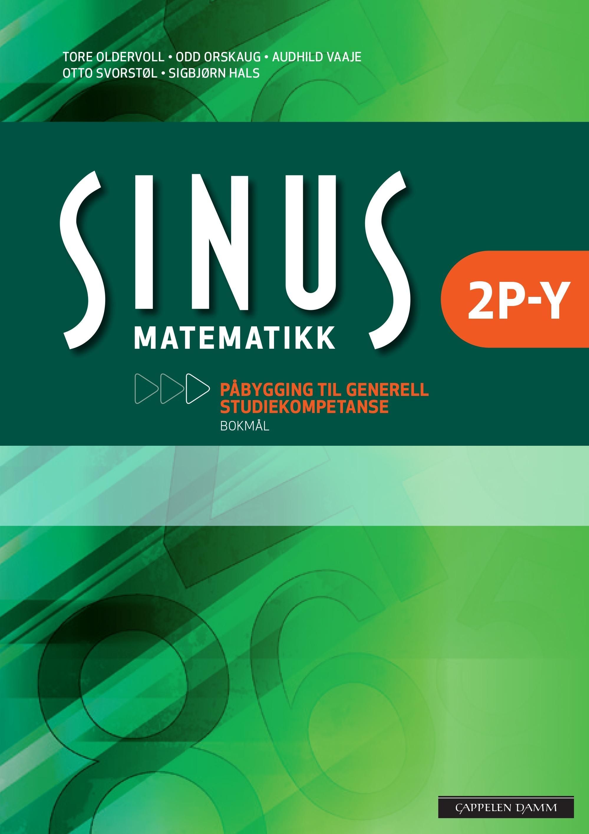 Sinus matematikk 2P-Y : lærebok i matematikk : påbygging til studiekompetanse i de yrkesfaglige utdanningsprogrammene