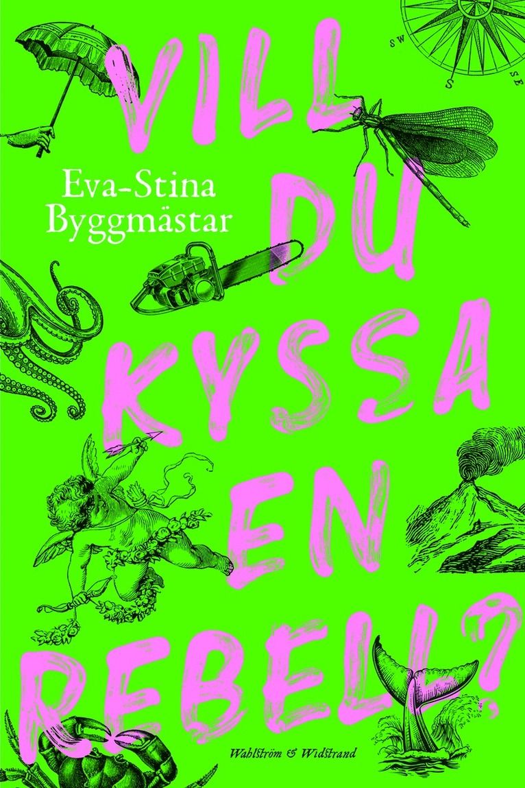 Vill du kyssa en rebell?