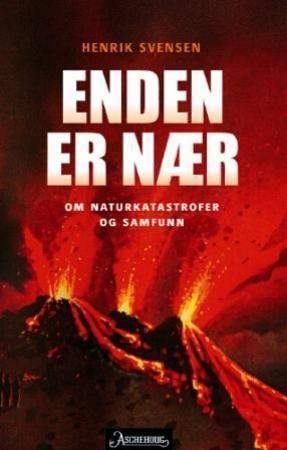 Enden er nær : om naturkatastrofer og samfunn