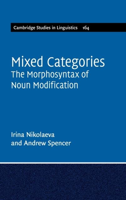 Mixed Categories : The Morphosyntax of Noun Modification