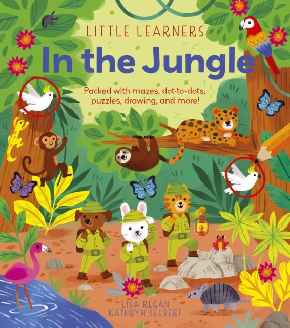 Little Learners: In the Jungle : Packed with mazes, dot-to-dots, puzzles, drawing, and more!