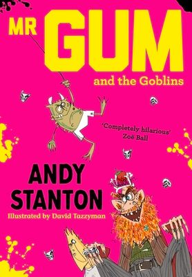 Mr Gum and the Goblins