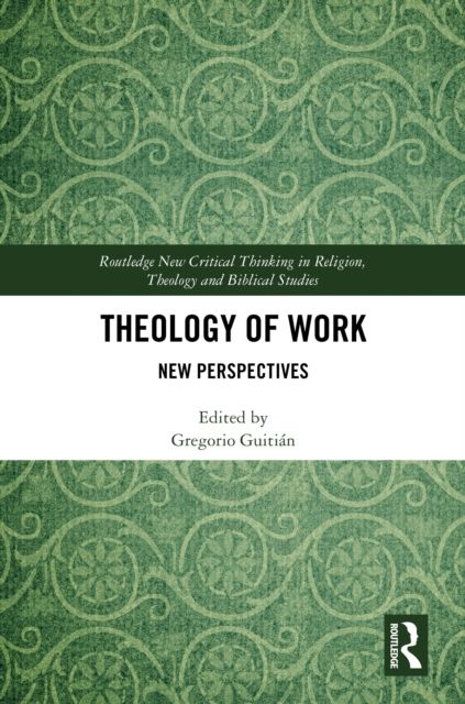 Theology of Work : New Perspectives