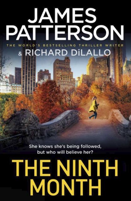 The Ninth Month : Someone is following her. But who will believe her?