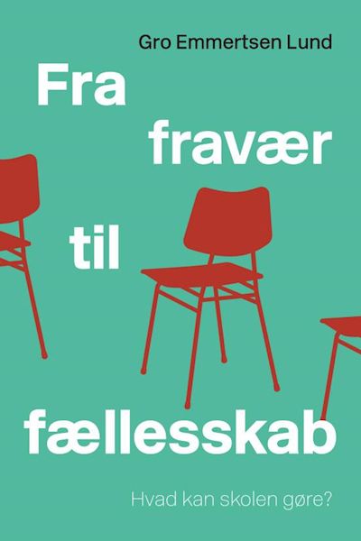 Fra fravær til fælleskab