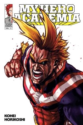 My hero academia. vol. 11. End of the beginning, beginning of the end