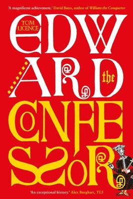 Edward the Confessor : Last of the Royal Blood