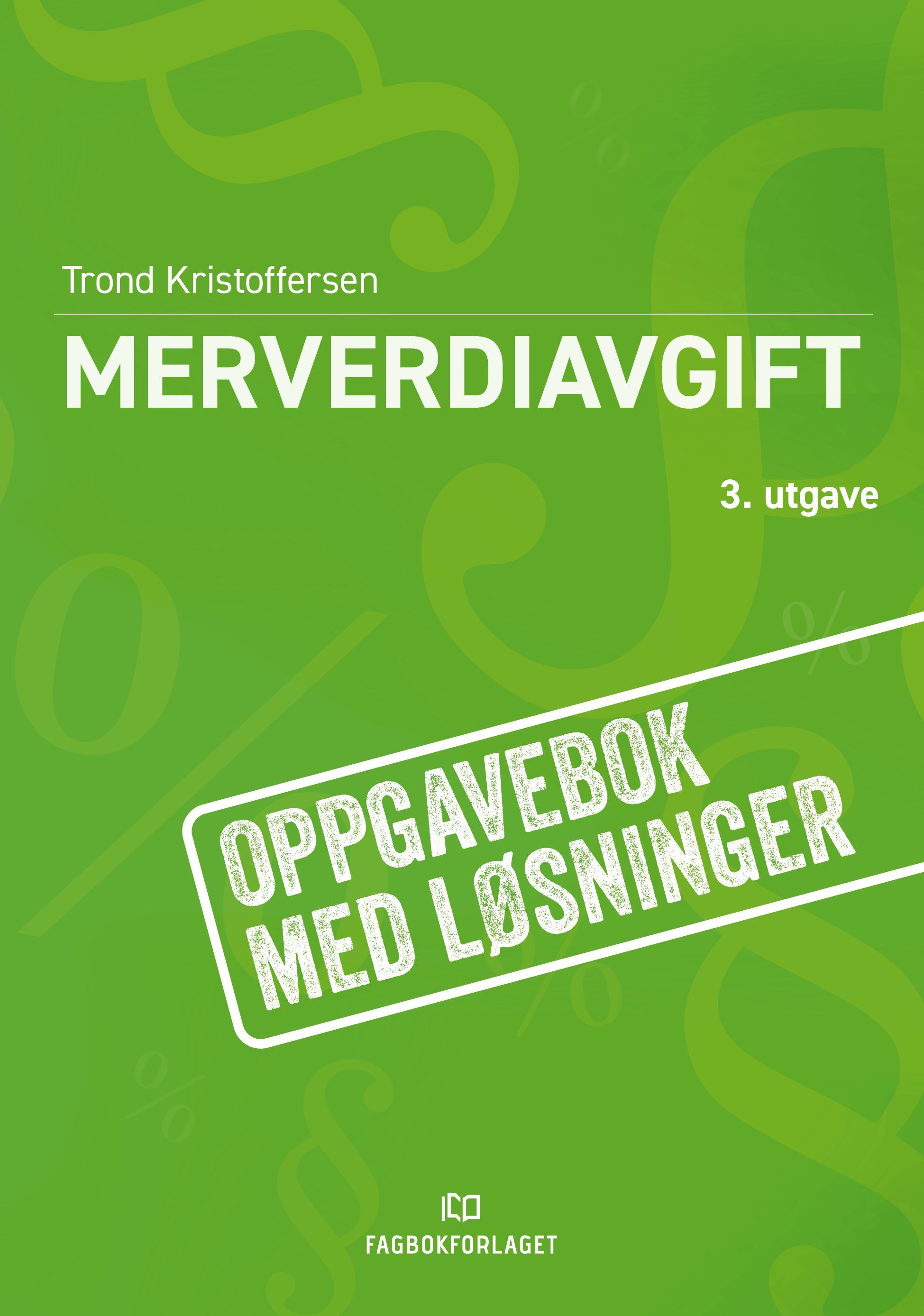 Merverdiavgift : oppgavebok med løsninger