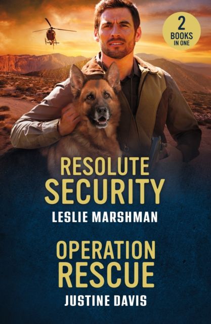 Resolute Security / Operation Rescue : Resolute Security (the Protectors of Boone County, Texas) / Operation Rescue (Cutter's Code)