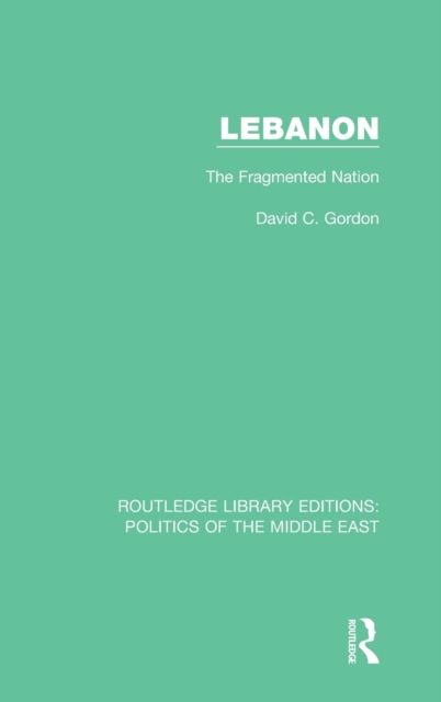 Lebanon : The Fragmented Nation