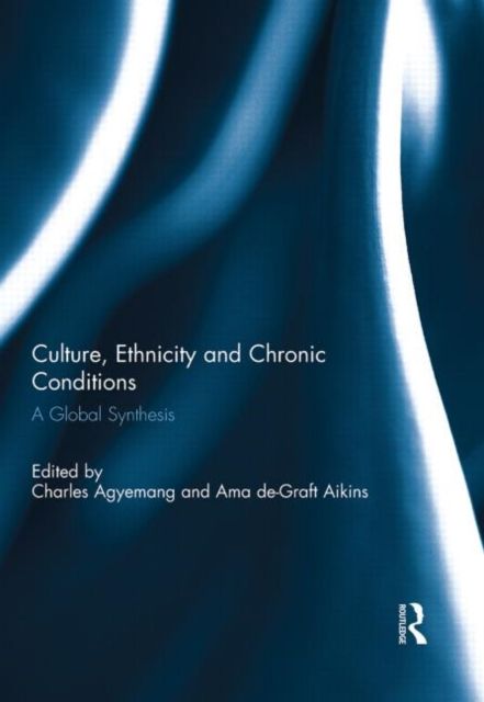 Forsidebilde av Culture, Ethnicity and Chronic Conditions : A Global Synthesis