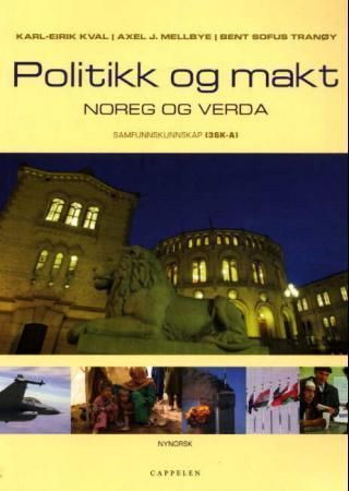 Politikk og makt : samfunnskunnskap 3SK-A : norsk og internasjonal politikk