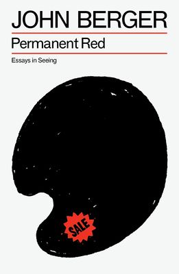 Permanent Red : Essays in Seeing