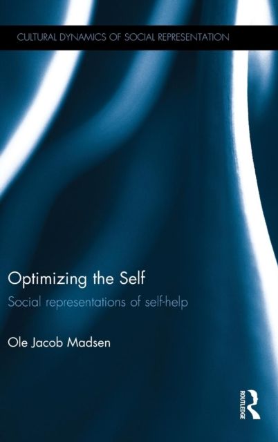 Optimizing the Self : Social representations of self-help