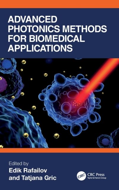 Advanced Photonics Methods for Biomedical Applications