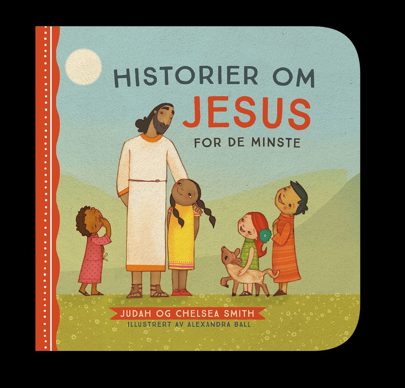 Historier om Jesus : for de minste