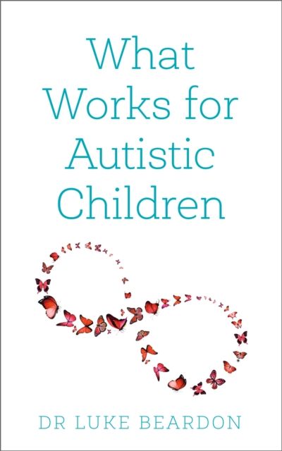 What works for autistic children
