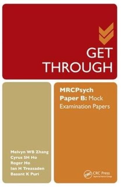Get Through MRCPsych Paper B : Mock Examination Papers