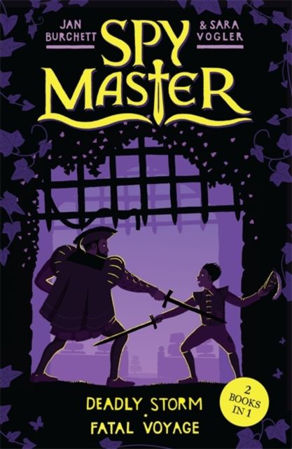 Spy Master: Deadly Storm and Fatal Voyage : Books 3 and 4