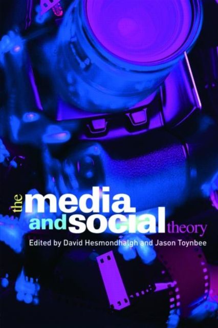 The Media and Social Theory