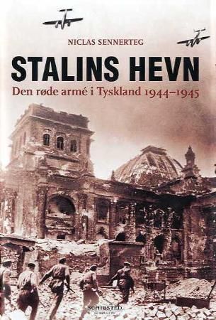 Stalins hevn : den røde armé i Tyskland 1944-45