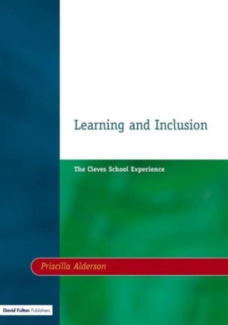 Learning & Inclusion : The Cleves School Experience