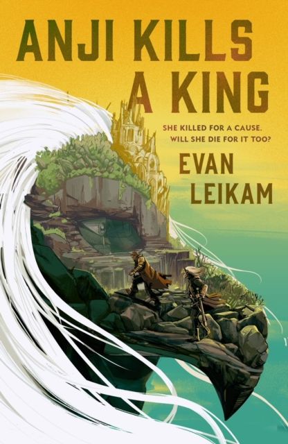 The Rising Tide - Anji Kills a King