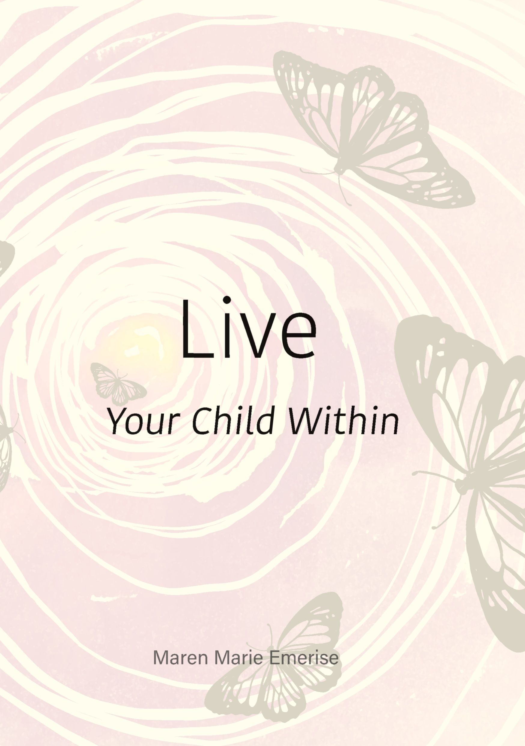 Live : your child within