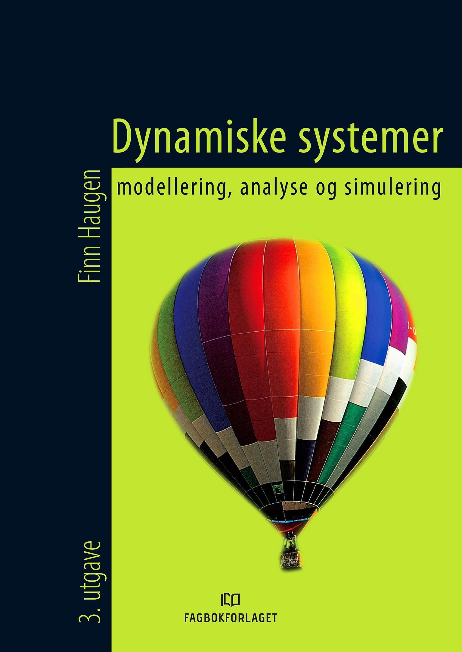 Dynamiske systemer : modellering, analyse og simulering