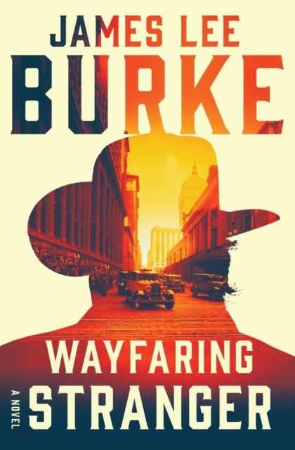 Wayfaring Stranger : A Novel
