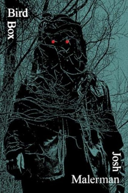 Bird box : a novel