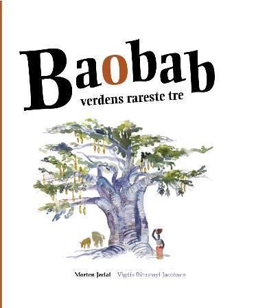 Forsidebilde av Baobab : verdens rareste tre