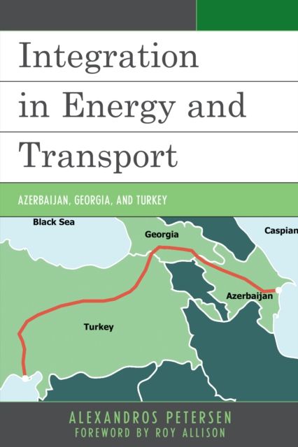 Integration in Energy and Transport : Azerbaijan, Georgia, and Turkey