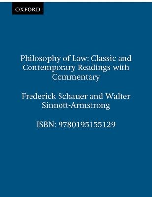 Philosophy of Law : Classic and Contemporary Readings with Commentary