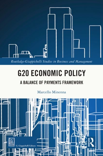 G20 Economic Policy : A Balance of Payments Framework